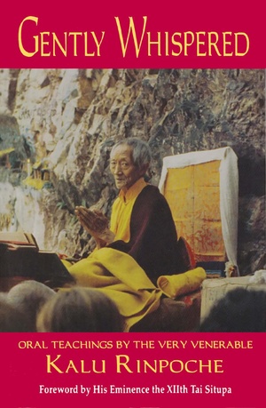 Kalu Rinpoche Gently Whispered.pdf